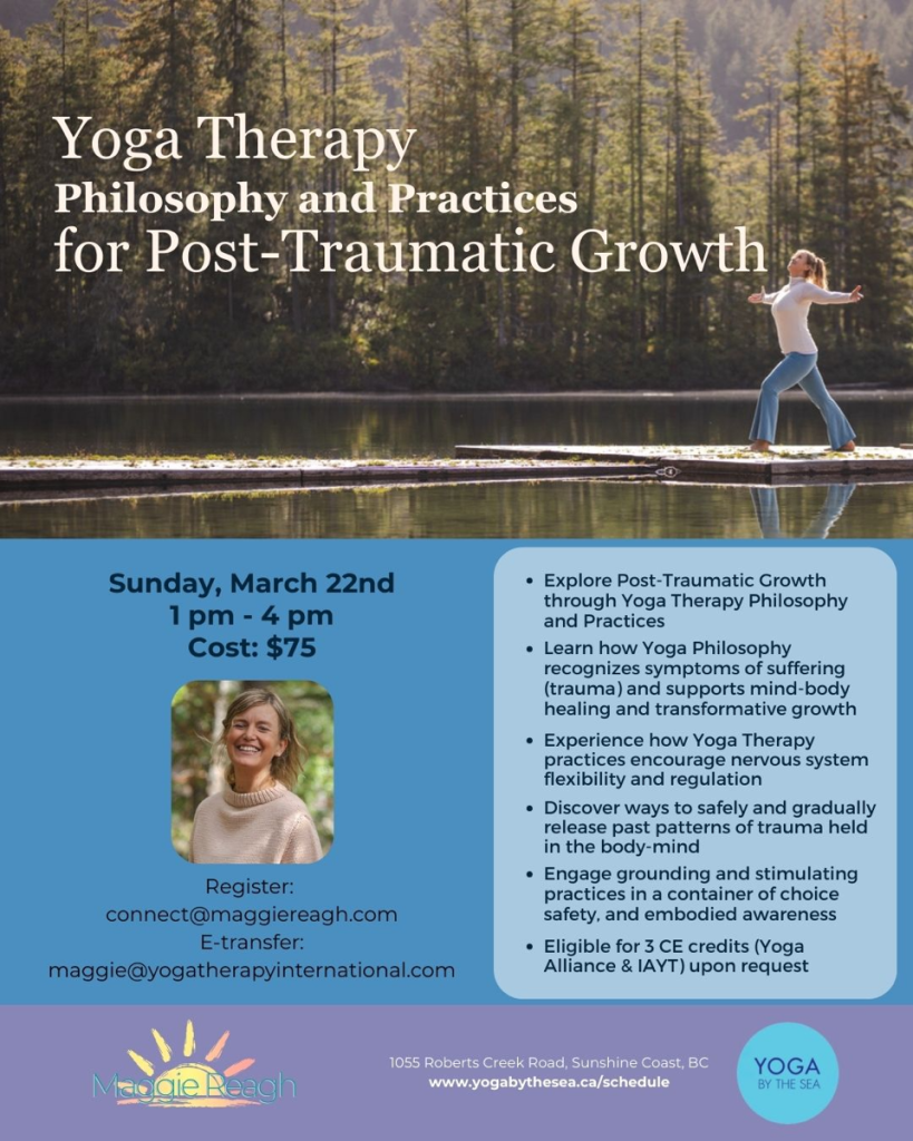 Yoga Therapy for PTG Image for Online Use Maggie Reagh: Yoga Therapy Philosophy and Practices for Post Traumatic Growth
