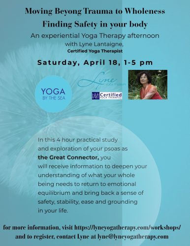 PSOAS GREAT CONNECTOR April 2026: Moving Beyond Trauma to Wholeness: Finding Safety in Your Body