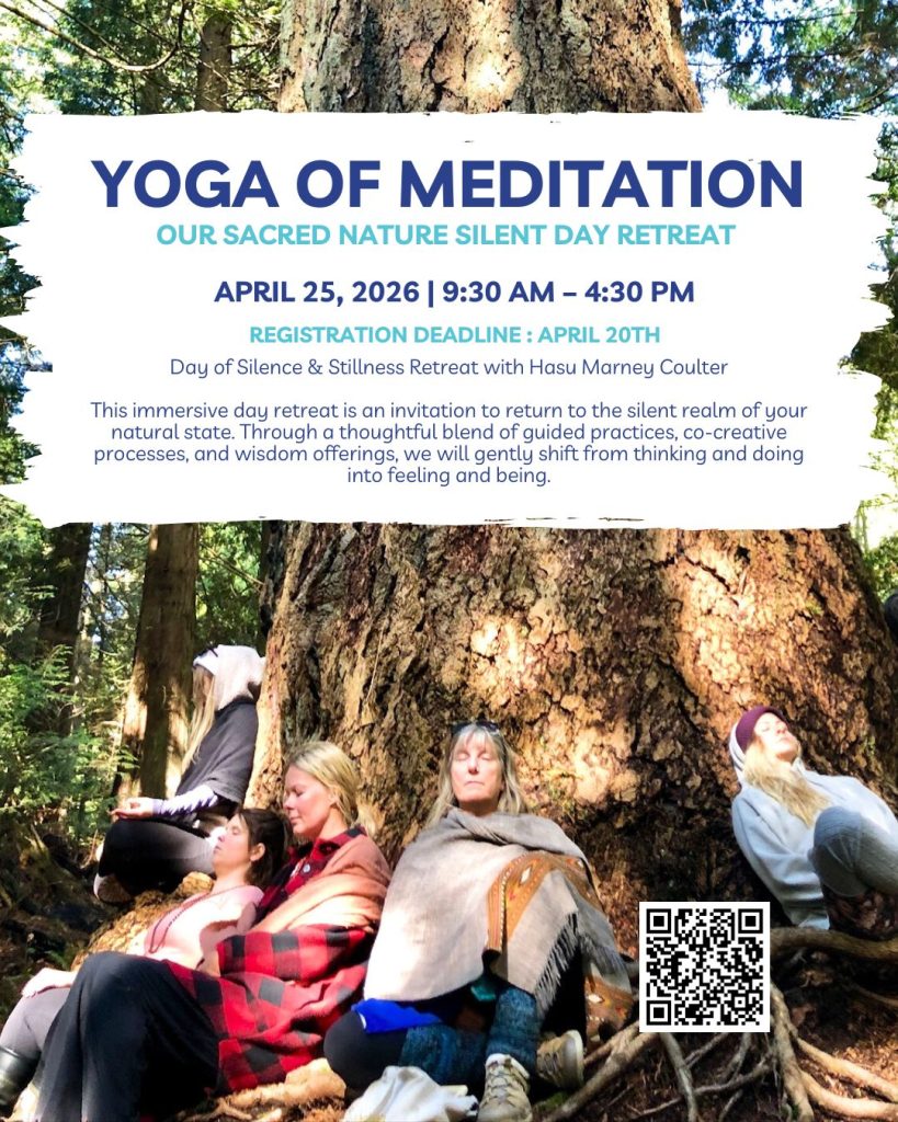 Yoga of Meditation 3: Yoga of Meditation, Our Sacred Nature Silent Day Retreat
