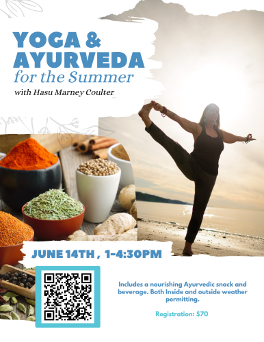 Yoga Ayurveda for the Summer 2: Summer Balance: Yoga & Ayurveda