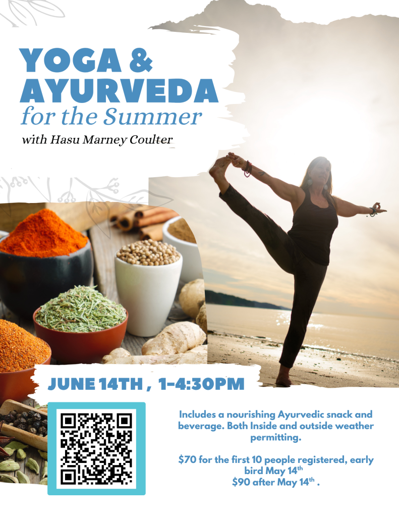 Yoga Ayurveda for the Summer: Summer Balance: Yoga & Ayurveda